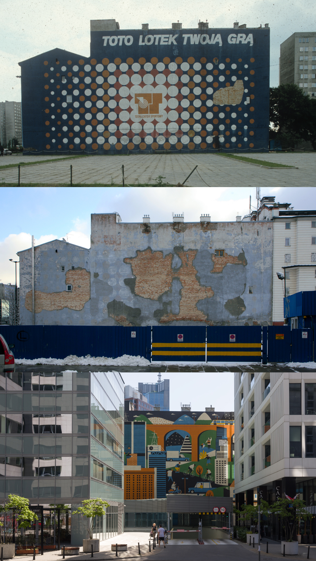 Trzy zdjęcia tej samej ściany. Pierwszy archiwalny przedstawia malowaną reklamę Totolotka. Drugi ślady farby po tej reklamy. Trzeci nowy mural artystyczny.